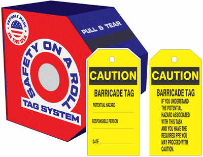 CAUTION BARRICADE TAG POTENTIAL HAZARD TAG