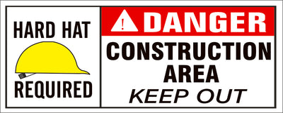 HARD HAT REQUIRED DANGER CONSTRUCTION AREA KEEP OUT- REINFORCED WHITE