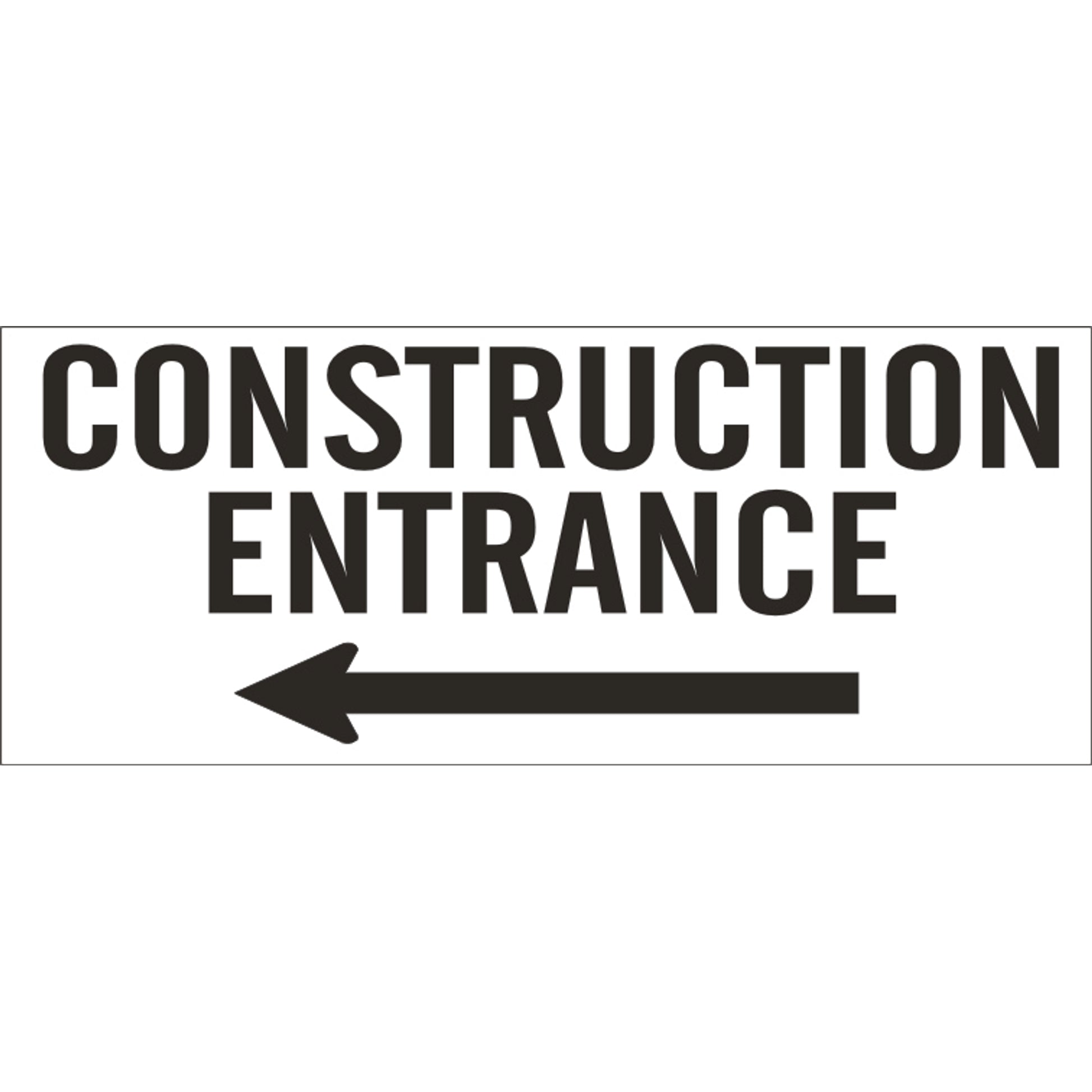 CONSTRUCTION ENTRANCE WITH ARROW POINTING LEFT- REINFORCED WHITE VINYL WITH - CONSTRUCTION ENTRANCE WITH ARROW POINTING LEFT- REINFORCED WHITE VINYL WITH, 48x120, Banner