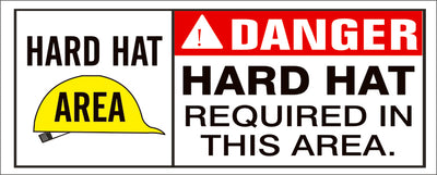 HARD HAT AREA DANGER HARD HAT REQUIRED IN HIS AREA