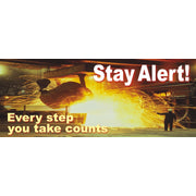 STAY ALERT! EVERY STEP YOU TAKE COUNTS WITH PICTO - REINFORCED - STAY ALERT! EVERY STEP YOU TAKE COUNTS WITH PICTO - REINFORCED, 48x120, Banner