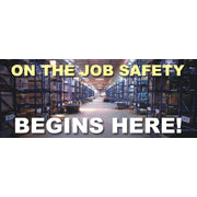 ON THE JOB SAFETY BEGINS HERE!  WITH PICTO - REINFORCED WHITE - ON THE JOB SAFETY BEGINS HERE!  WITH PICTO - REINFORCED WHITE, 48x120, Banner