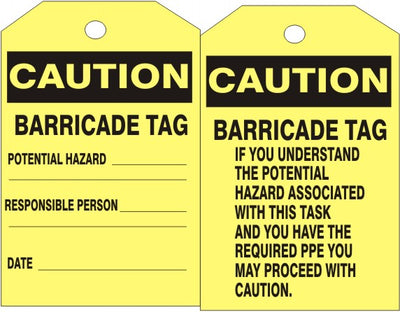 CAUTION BARRICADE TAG POTENTIAL HAZARD TAG