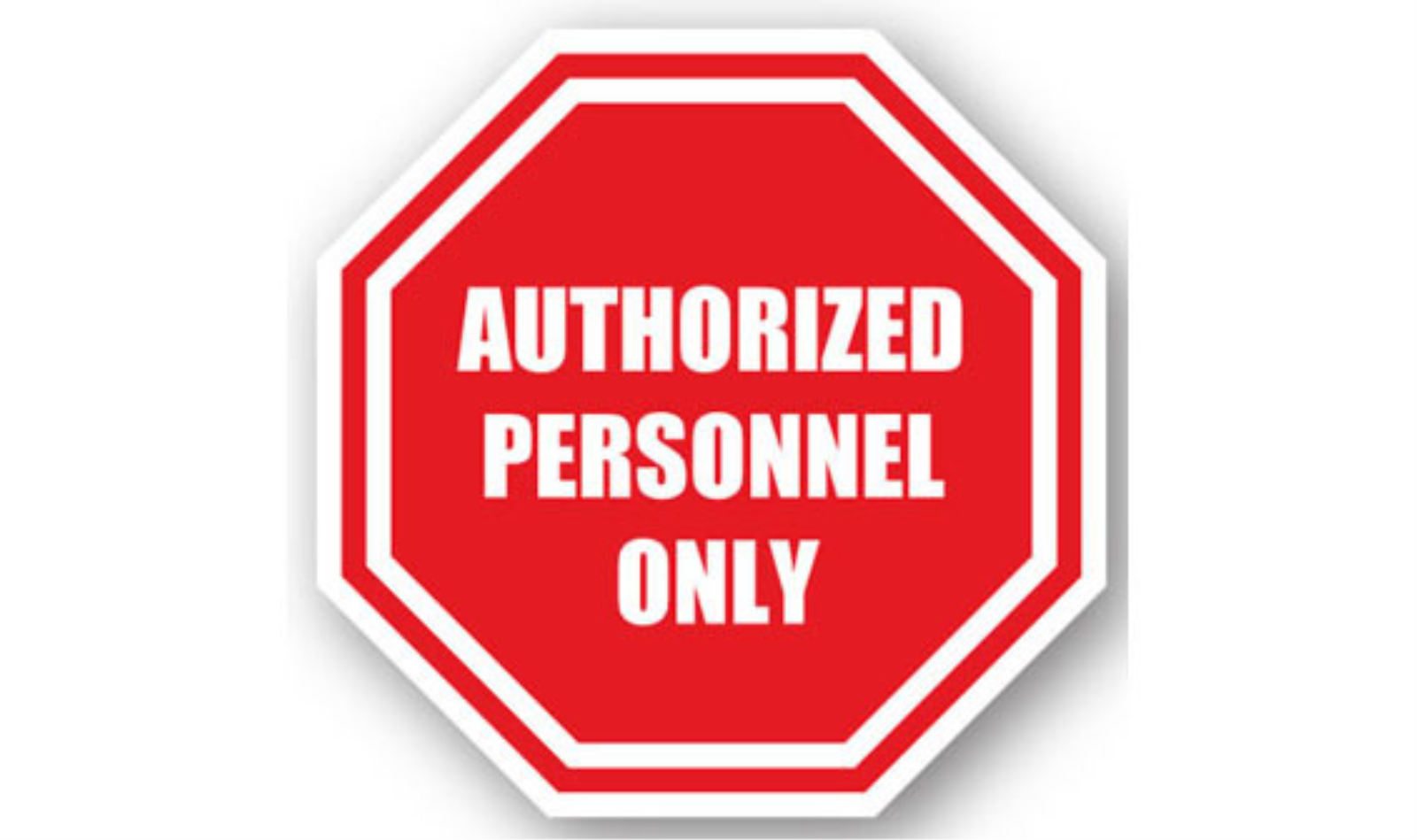 20" OCTAGON SIGNS -  Octagon Sign - Authorized Personnel Only - LS-SIGN 400 #0039 -UEN