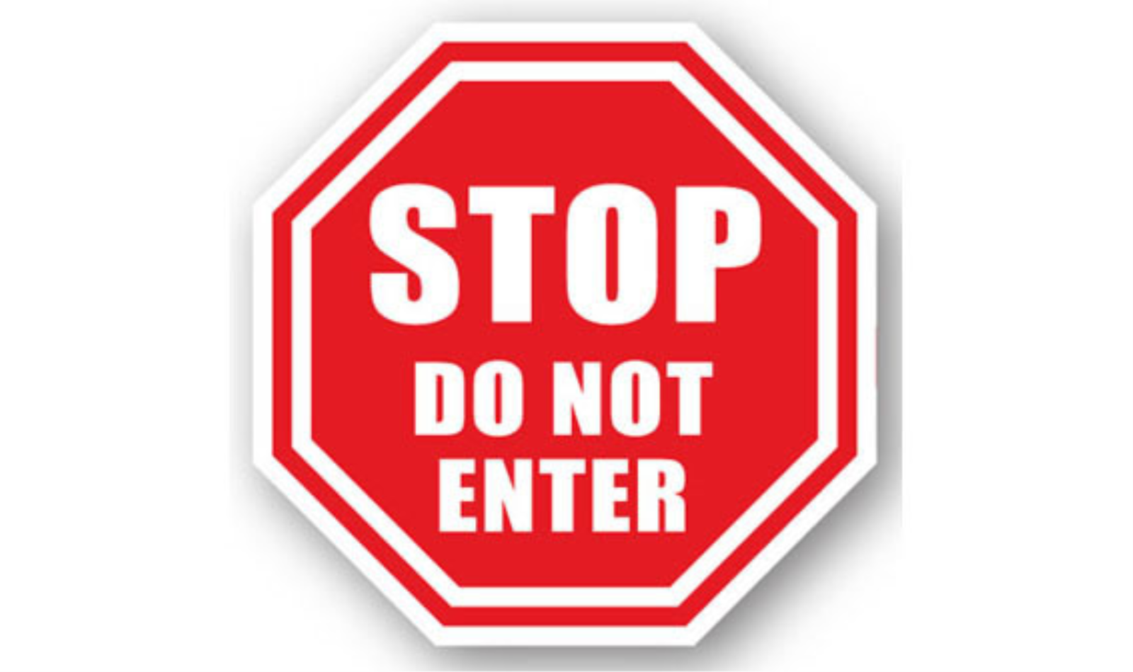 12" OCTAGON SIGNS -  Octagon Sign - Stop Do Not Enter - DSV-SIGN 144 #0013 -UEN