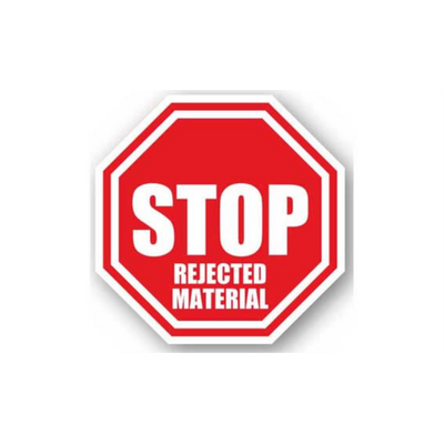 16" OCTAGON SIGNS - Octagon Sign - Stop Rejected Materials - DSV-SIGN 256 #0938 -UEN