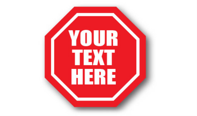 24" OCTAGON SIGNS - Octagon Sign - Your Text Here // Custom - LS-SIGN 576 #0046 -UEN