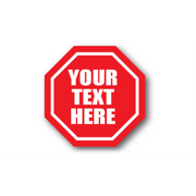 17" OCTAGON SIGNS -  Octagon Sign - Your Text Here // Custom - LS-SIGN 289 #4008 -UEN