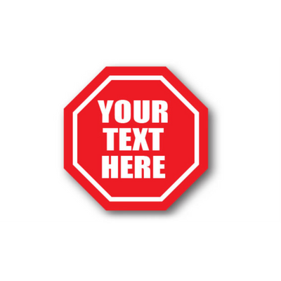 17" OCTAGON SIGNS -  Octagon Sign - Your Text Here // Custom - DSV-SIGN 289 #4008 -UEN