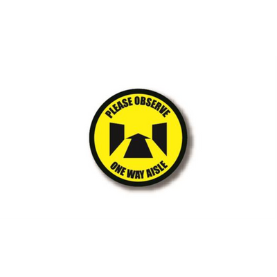 32" CIRCLE SIGNS -  Circle Sign "Please Observe One Way Aisle" - LS-SIGN 1024 #0766 -UEN