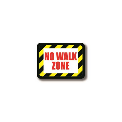 12" x 9" RECTANGLE SIGNS -  Rectangle Sign - NO WALK ZONE - DSV-SIGN 108 #2351 -UEN