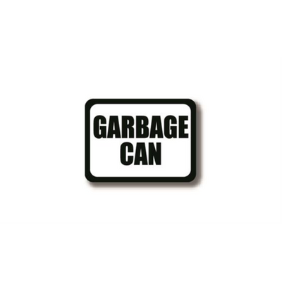 30" x 21" RECTANGLE SIGNS - Rectangle Sign - GARBAGE CAN - DSV-SIGN 630 #2359 -UEN