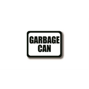 24" x 18" RECTANGLE SIGNS -  Rectangle Sign - GARBAGE CAN - LS-SIGN 432 #2358 -UEN