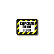 36" x 27" RECTANGLE SIGNS -  Rectangle Sign - KEEP CLEAR DO NOT BLOCK (Hazard Colors) - DSV-SIGN 972 #2372 -UEN