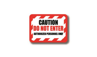 12" x 9" RECTANGLE SIGNS - Rectangle Sign - CAUTION DO NOT ENTER Authorized Personel Only - DSV-SIGN 108 #2381 -UEN