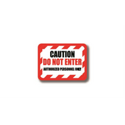 12" x 12" RECTANGLE SIGNS -  Rectangle Sign - CAUTION DO NOT ENTER Authorized Personel Only - DSV-SIGN 144 #2380 -UEN