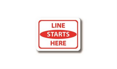30" x 21" RECTANGLE SIGNS - Rectangle Sign "Line Starts Here" - LS-SIGN 630 #2960 -UEN