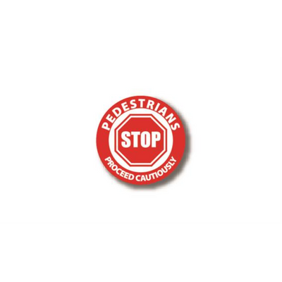 16" CIRCLE SIGNS - Circle Sign - STOP: Pedestrians Proceed Cautiously - LS-SIGN 256 #3002 -UEN