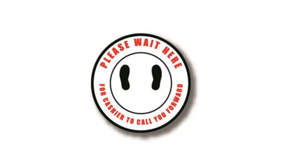 4" CIRCLE SIGNS - Circle Sign "Please Wait Here For Cashier To Call You Forward" - DSV-SIGN 16 #6102 -UEN