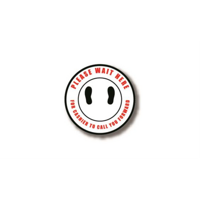 32" CIRCLE SIGNS -  Circle Sign "Please Wait Here For Cashier To Call You Forward" - DSV-SIGN 1024 #6110 -UEN