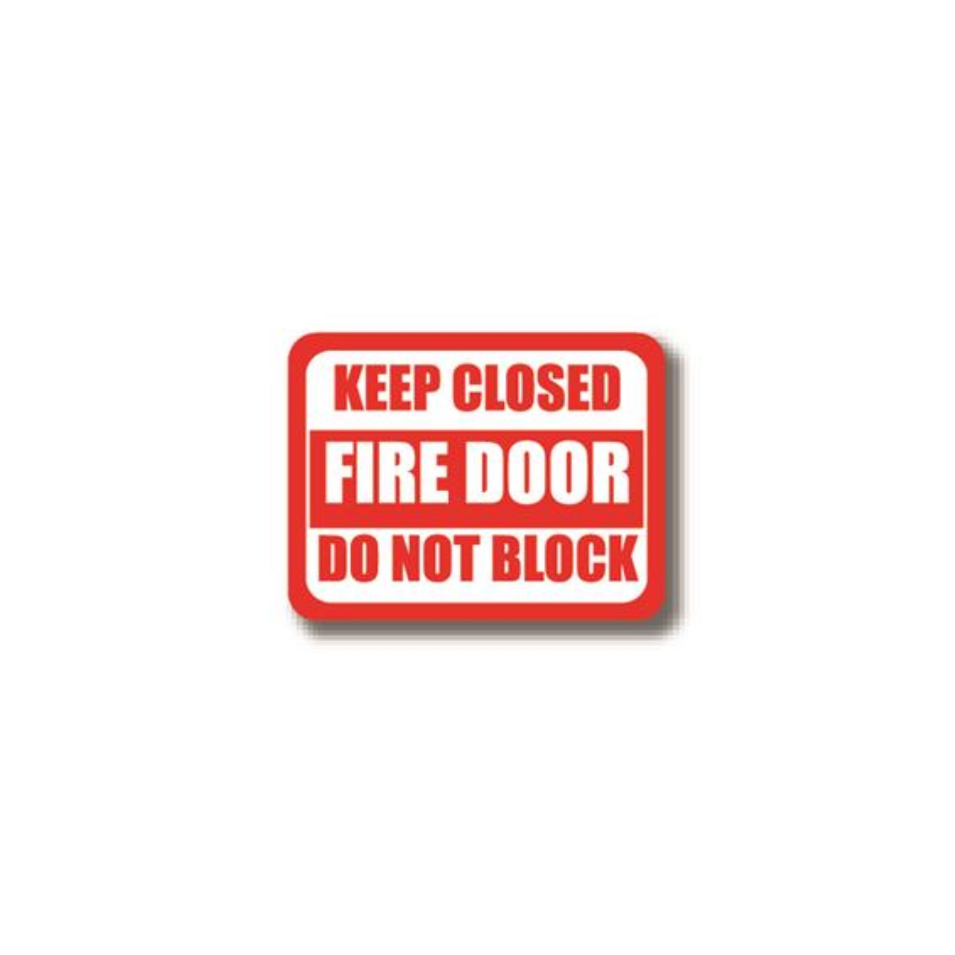 24" x 18" RECTANGLE SIGNS - Rectangle Sign - Keep Closed Fire Door Do Not Block - DSV-SIGN 432 #0317 -UEN