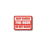 50" x 32" RECTANGLE SIGNS -  Rectangle Sign - Keep Closed Fire Door Do Not Block - LS-SIGN 1600 #0320 -UEN