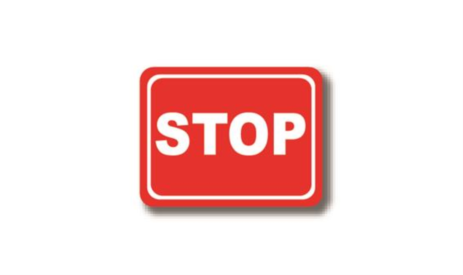 36" x 27" RECTANGLE SIGNS -  Rectangle Sign - Stop - LS-SIGN 972 #0324 -UEN