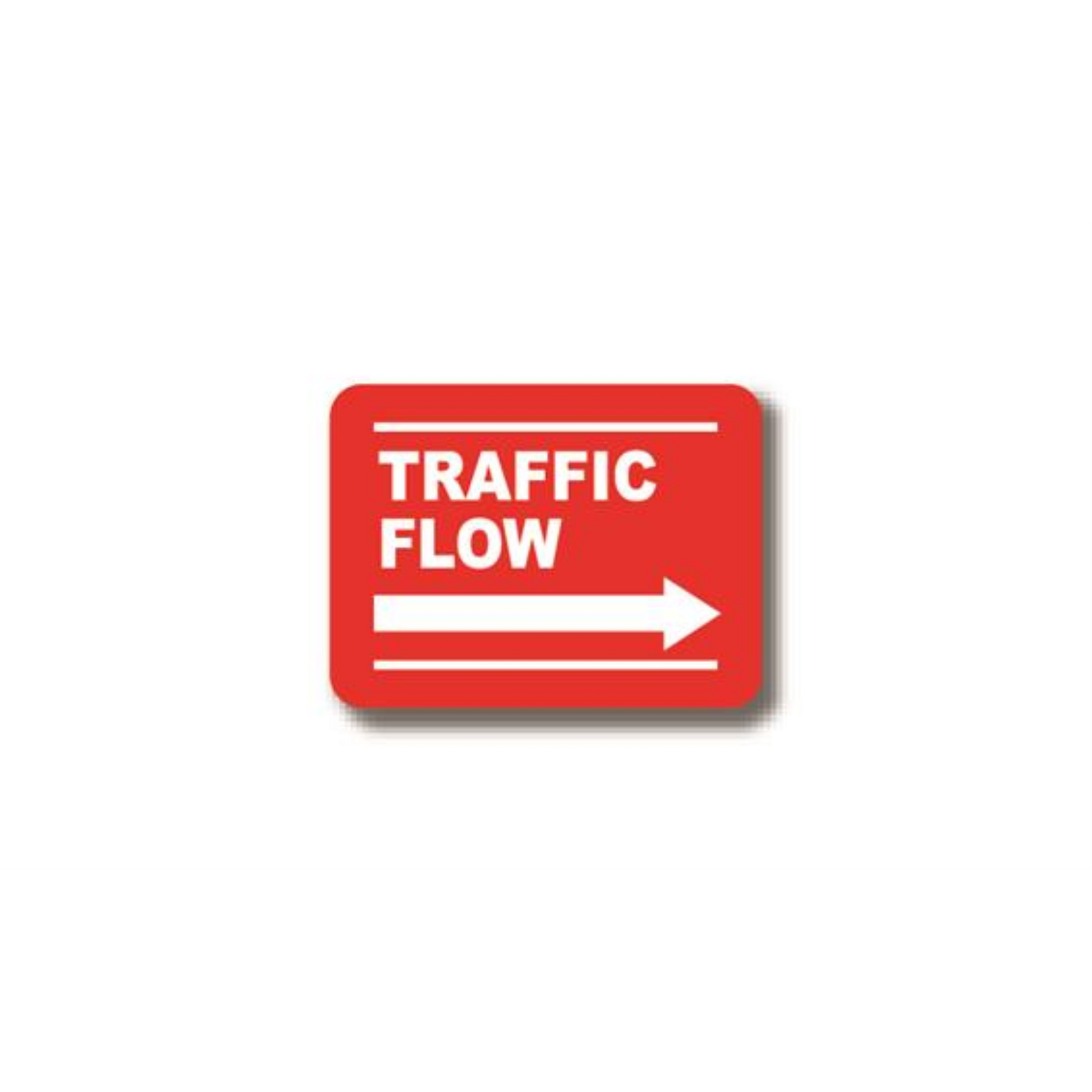 12" x 12" RECTANGLE SIGNS - Rectangle Sign - Traffic Flow - DSV-SIGN 144 #7006 -UEN