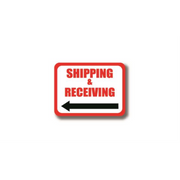 30" x 21" RECTANGLE SIGNS -  Rectangle Sign - Shipping & Receiving (Left Arrow) - DSV-SIGN 630 #0343L -UEN
