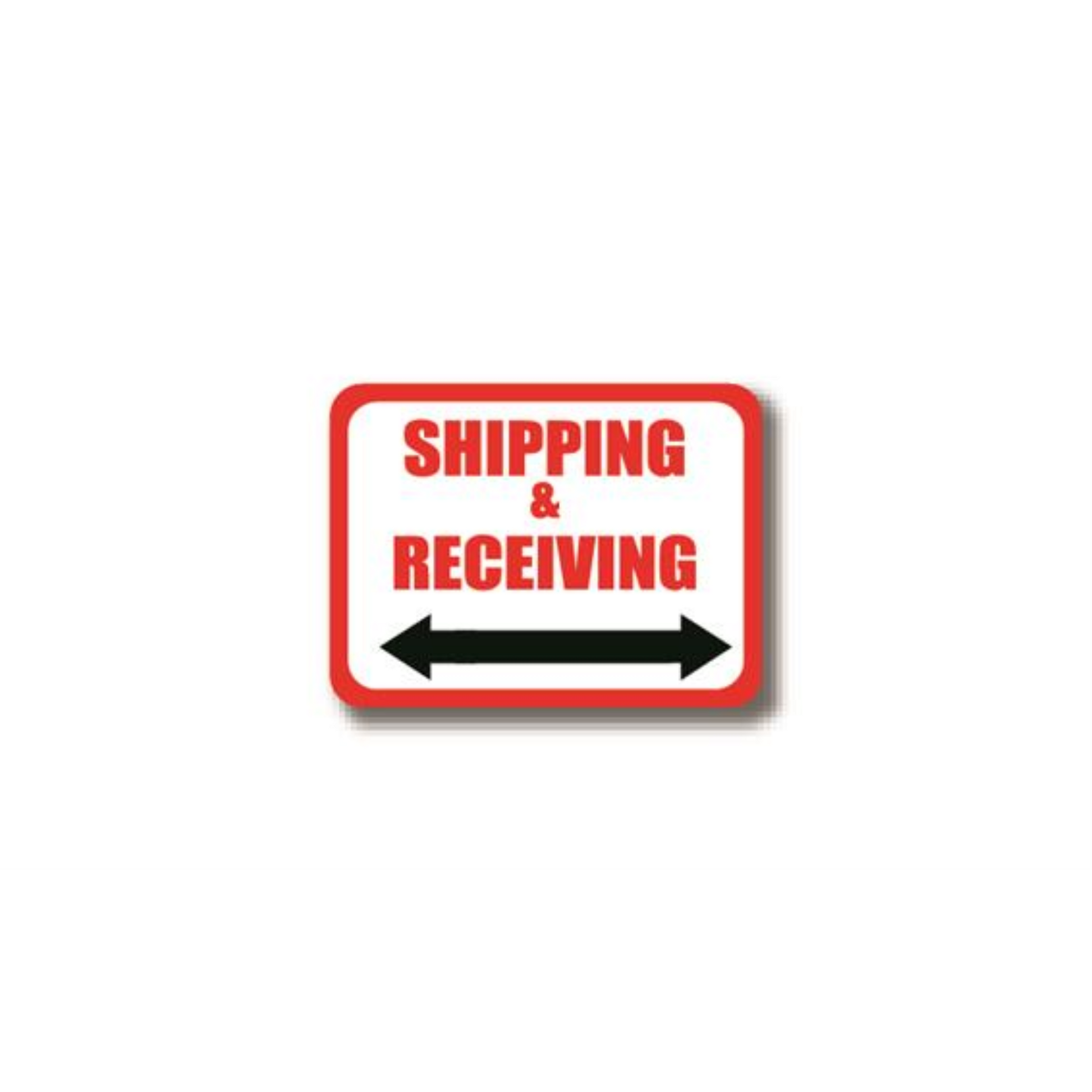 12" x 12" RECTANGLE SIGNS -  Rectangle Sign - Shipping & Receiving (Double Arrow) - LS-SIGN 144 #7011 -UEN