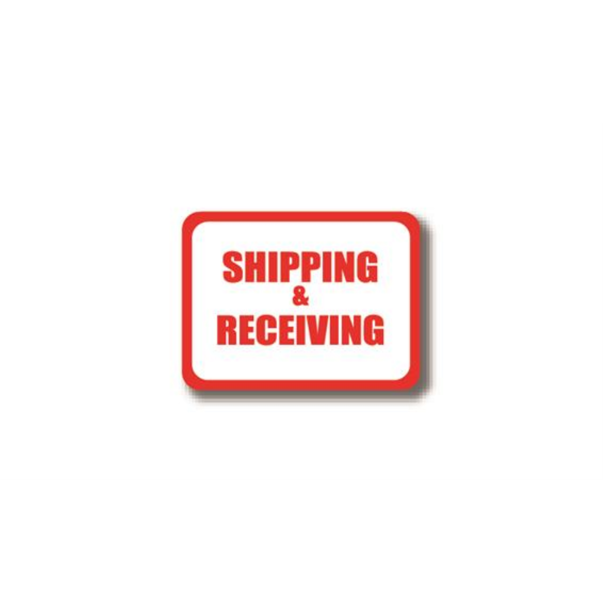 50" x 32" RECTANGLE SIGNS -  Rectangle Sign - Shipping & Receiving (No Arrow) - LS-SIGN 1600 #0345X -UEN