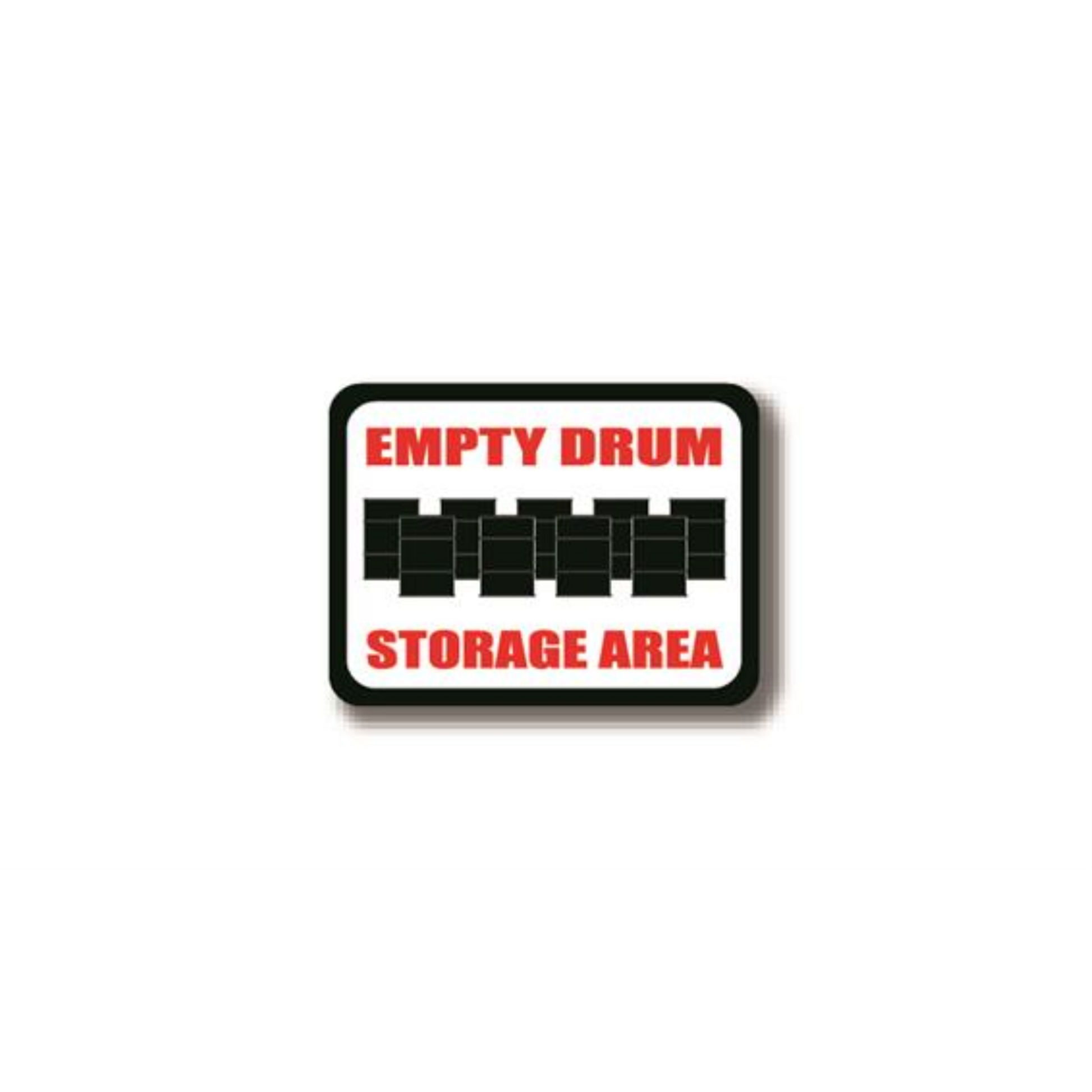 36" x 27" RECTANGLE SIGNS - Rectangle Sign - Empty Drum Storage Area - LS-SIGN 972 #0349 -UEN