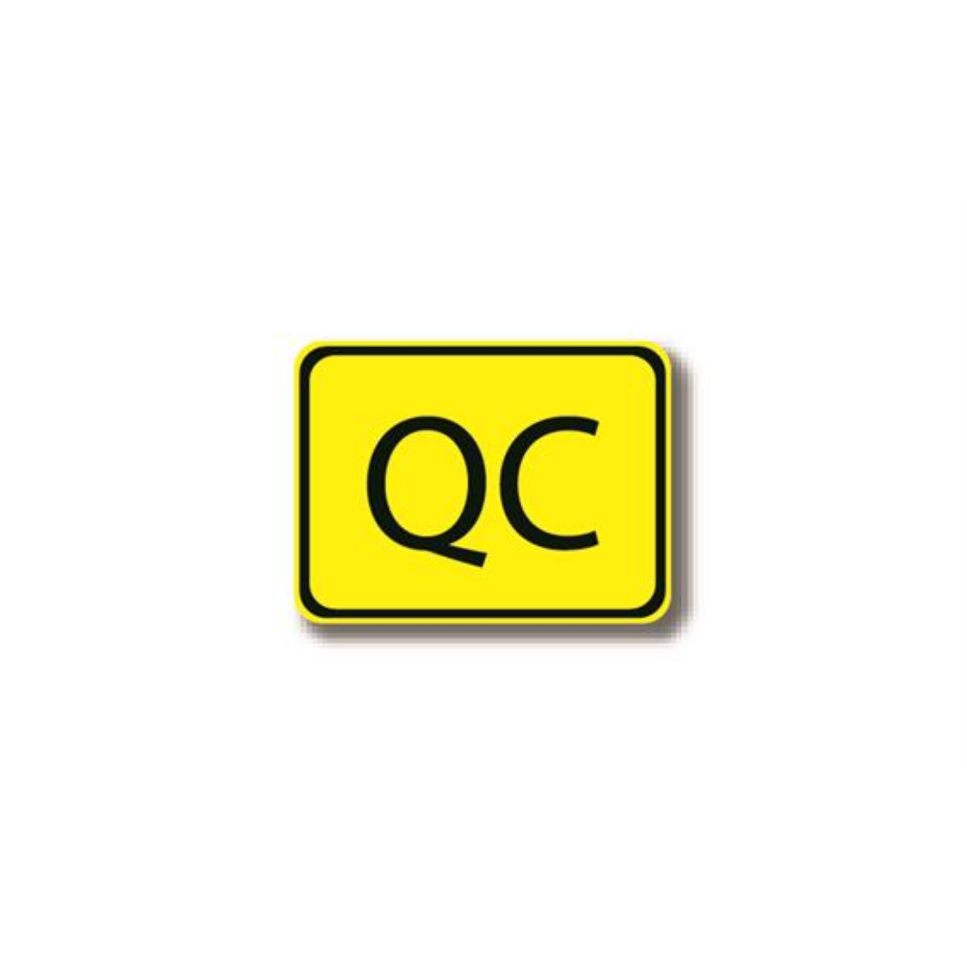 30" x 21" RECTANGLE SIGNS -  Rectangle Sign - QC - DSV-SIGN 630 #2132 -UEN