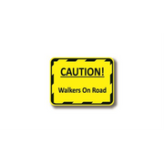 30" x 21" RECTANGLE SIGNS -  Rectangle Sign - Caution! Walkers On Road - LS-SIGN 630 #2167 -UEN