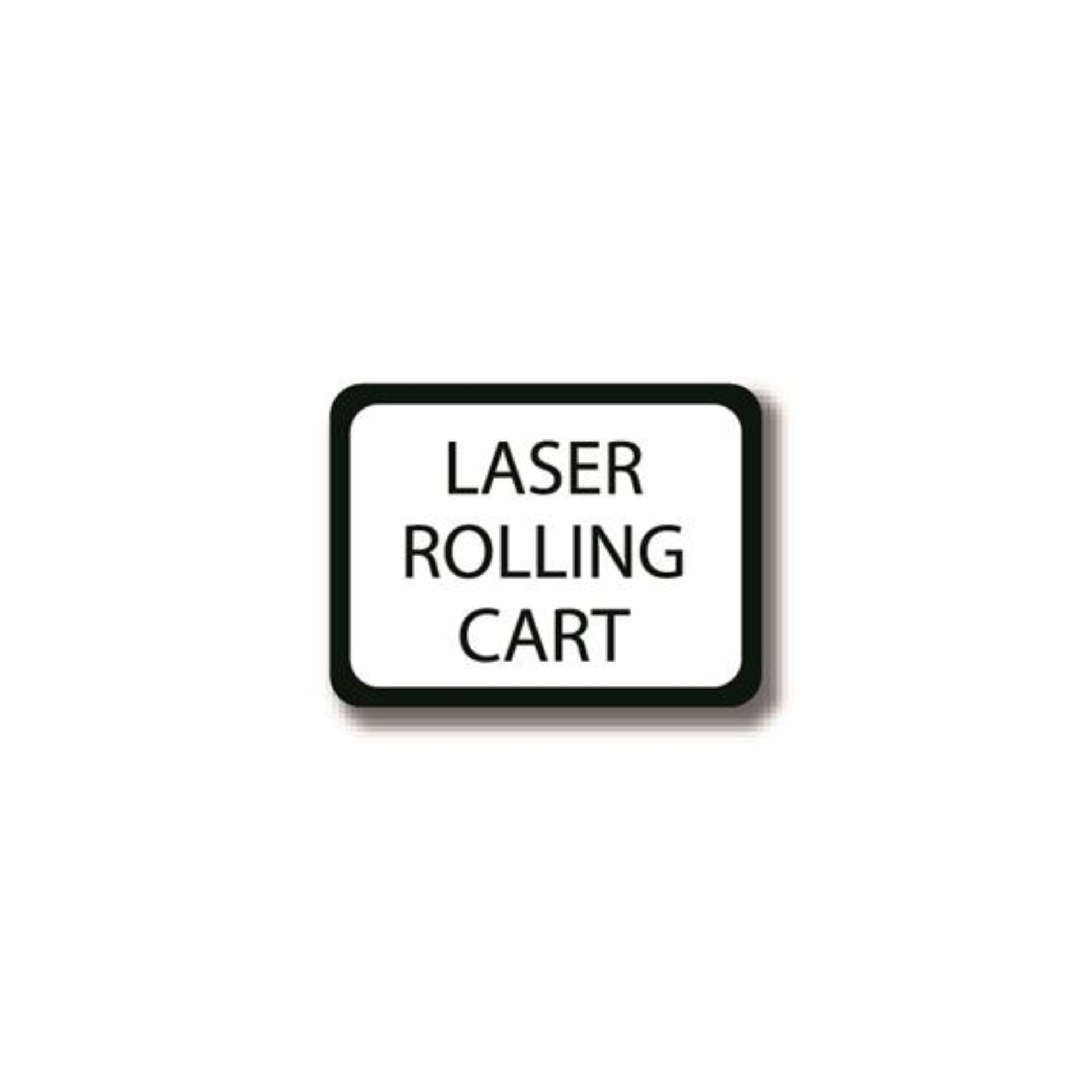 24" x 18" RECTANGLE SIGNS -  Rectangle Sign - Laser Rolling Cart - DSV-SIGN 432 #2196 -UEN