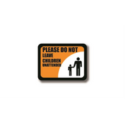 36" x 27" RECTANGLE SIGNS -  Rectangle Sign - Please Do Not Leave Children Unattended - DSV-SIGN 972 #2279 -UEN
