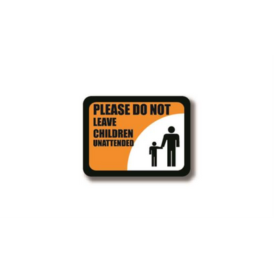 36" x 27" RECTANGLE SIGNS -  Rectangle Sign - Please Do Not Leave Children Unattended - DSV-SIGN 972 #2279 -UEN