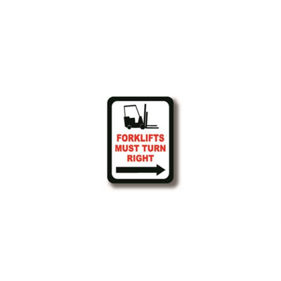 12" x 12" RECTANGLE SIGNS -  Rectangle Sign - Forklifts Must Turn Right - LS-SIGN 144 #7060 -UEN