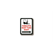 36" x 27" RECTANGLE SIGNS -  Rectangle Sign - Forklifts Must Turn Right - DSV-SIGN 972 #0424 -UEN