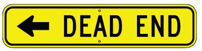 DEAD END WITH RIGHT ARROW - WARNING TRAFFIC SIGN - DEAD END WITH RIGHT ARROW - WARNING TRAFFIC SIGN, 8X36, Aluminum (.080) EGP Reflective