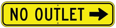 NO OUTLET RIGHT ARROW - WARNING TRAFFIC SIGN - NO OUTLET RIGHT ARROW - WARNING TRAFFIC SIGN, 8X36, Aluminum (.080)