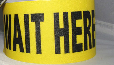 WAIT HERE UNTIL CALLED-ANTI-SKID TAPE