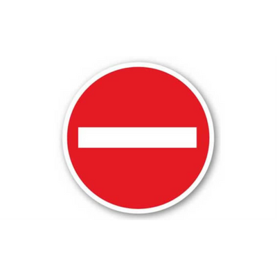 20" CIRCLE SIGNS -  Circle Sign - Do Not Enter - LS-SIGN 400 #1749 -UEN