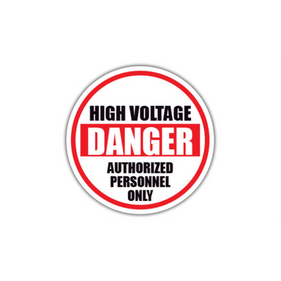 16" CIRCLE SIGNS -  Circle Sign - High Voltage Danger Authorized Personnel Only - DSV-SIGN 256 #1947 -UEN