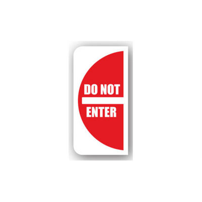 6" x 12" HALF SIGNS -  Half Sign - Do Not Enter (Right) - DSV-SIGN 72 #0617RIGHT -UEN