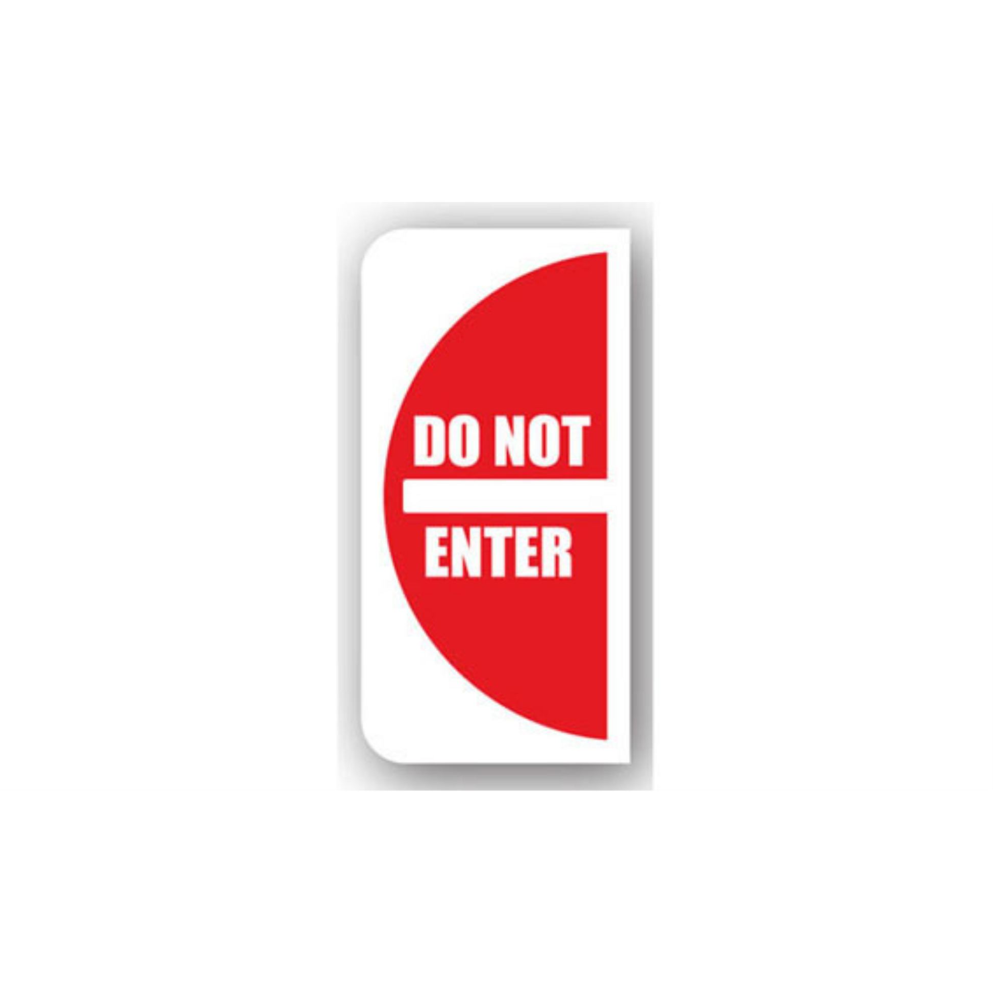 12" x 24" HALF SIGNS -  Half Sign - Do Not Enter (Right) - DSV-SIGN 288 #0618RIGHT -UEN