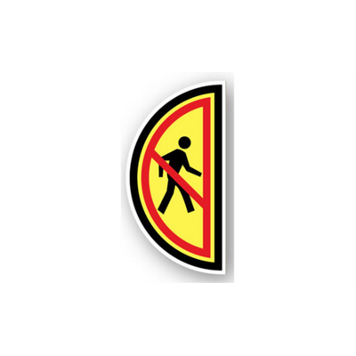 6" x 12" HALF SIGNS - Half Sign - No Pedestrians (Right) - LS-SIGN 72 #0639RIGHT -UEN