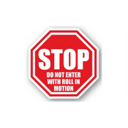 30" OCTAGON SIGNS -  Octagon Sign - Stop Do Not Enter With Roll In Motion - DSV-SIGN 900 #0923 -UEN