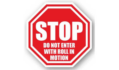 12" OCTAGON SIGNS - Octagon Sign - Stop Do Not Enter With Roll In Motion - LS-SIGN 144 #0919 -UEN