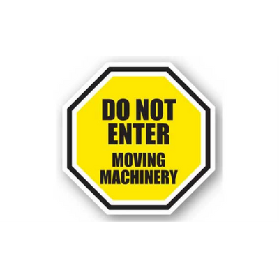 17" OCTAGON SIGNS - Octagon Sign - Do Not Enter Moving Machinery - LS-SIGN 289 #4038 -UEN